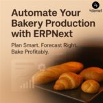 ERPNext for Bakeries